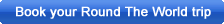  Book your Round The World Trip 